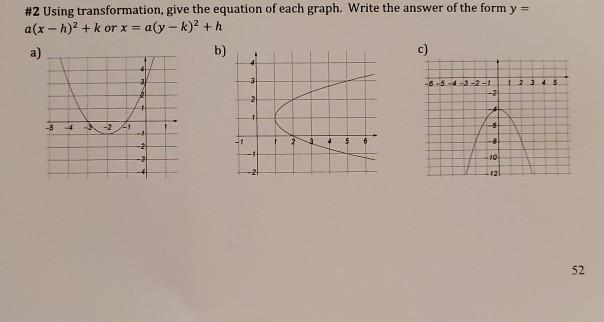 Solved 2 Using Transformation Give The Equation Of Each Chegg Com