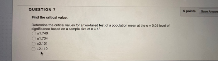 Solved QUESTION 7 5 points Save Answe Find the critical | Chegg.com