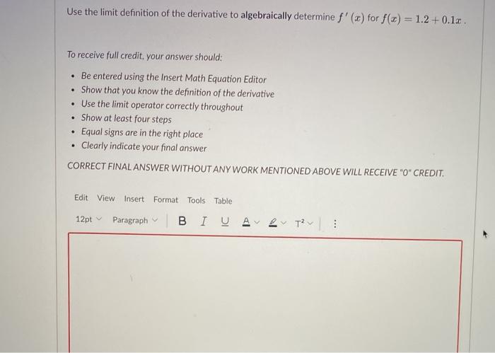 Solved Use the limit definition of the derivative to | Chegg.com