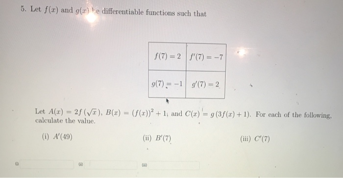 Solved 5 Let F X And G R He Differentiable Functions S Chegg Com