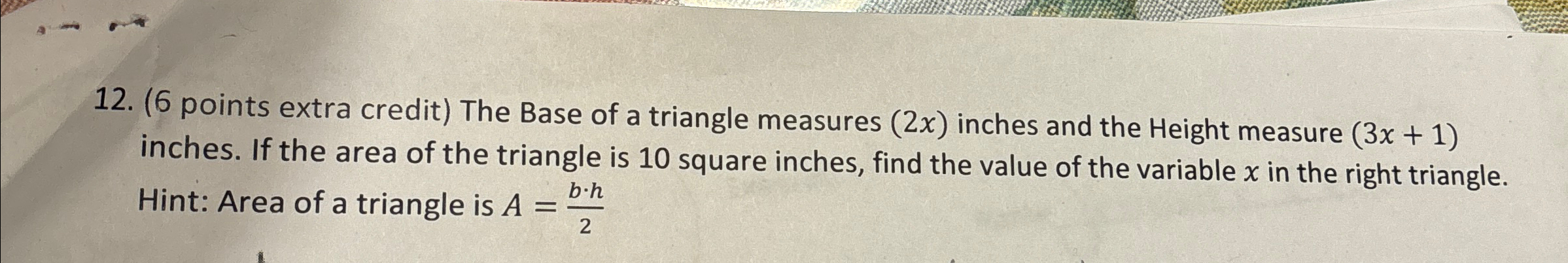 Solved The Base of a triangle measures (2x) ﻿inches and the | Chegg.com