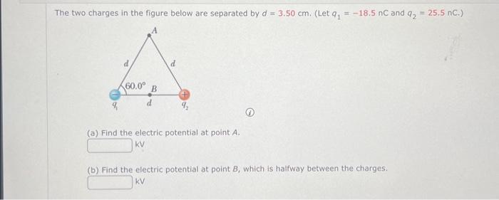 Solved The Two Charges In The Figure Below Are Separated By | Chegg.com