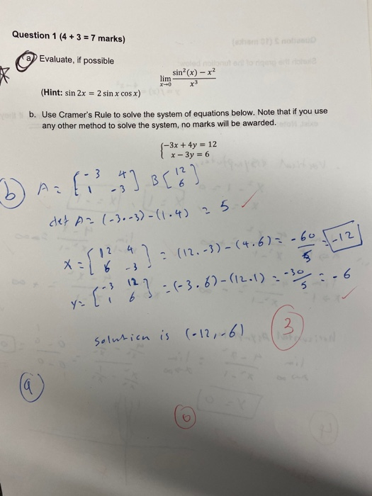 Solved Question 1 4 3 7 Marks A Evaluate If Possible Chegg Com