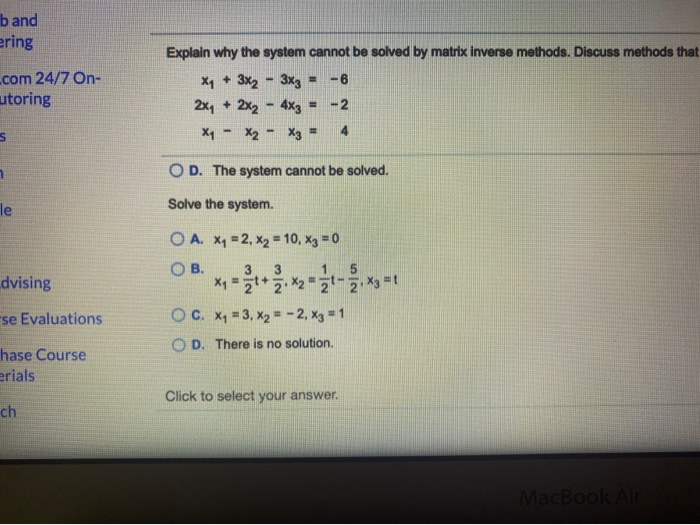 Solved Explain why the system cannot be solved by matrix | Chegg.com
