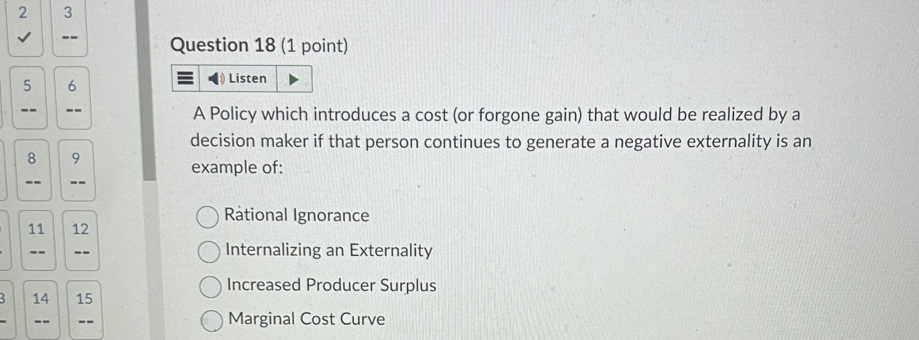 Solved Question 18 (1 ﻿point)A Policy which introduces a | Chegg.com