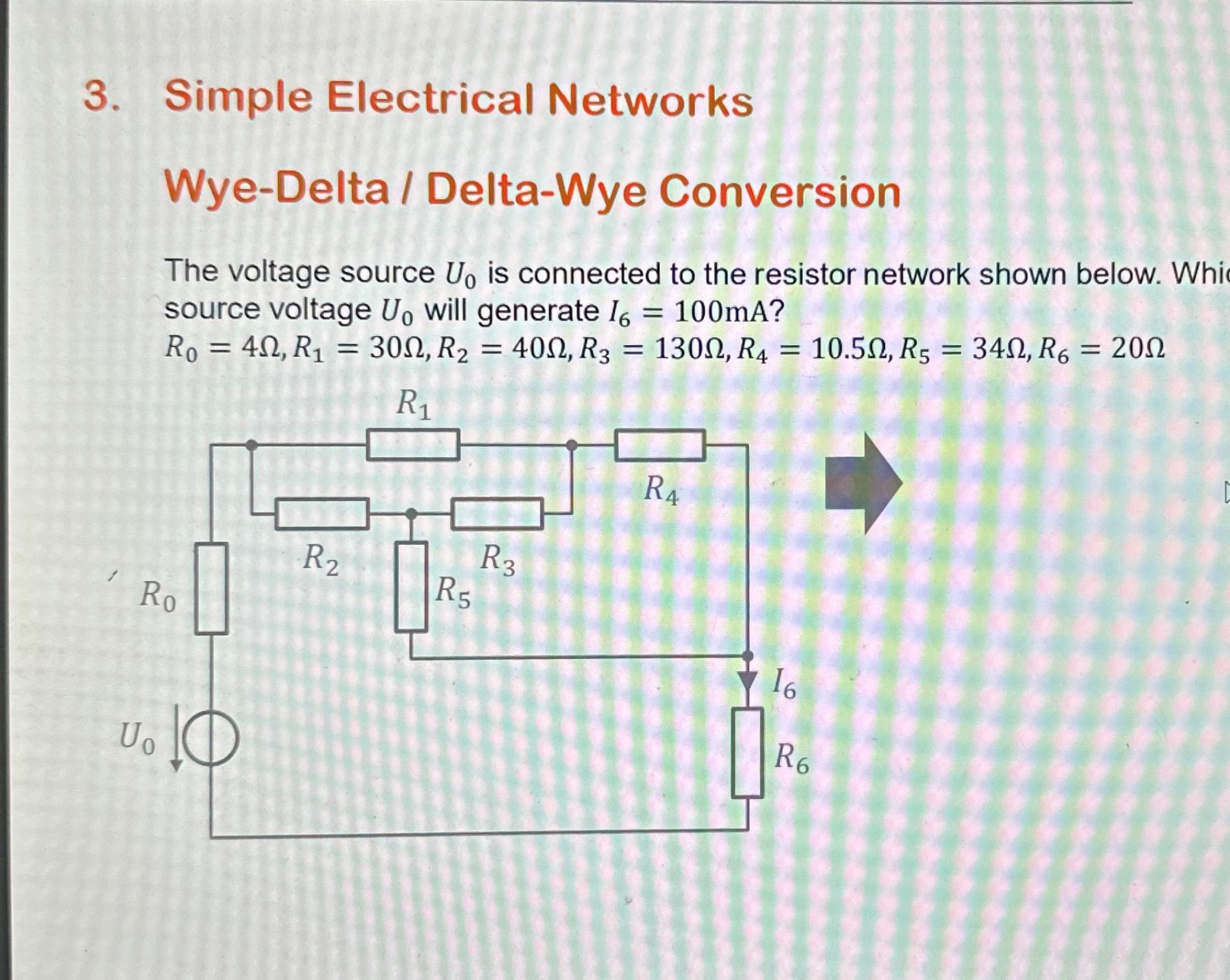 Solved Simple Electrical NetworksWye-Delta / ﻿Delta-Wye | Chegg.com