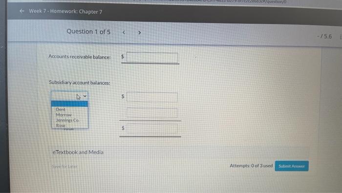 Solved Week 7 - Homework: Chapter 7 Question 1 of 5 > -/5.6 | Chegg.com