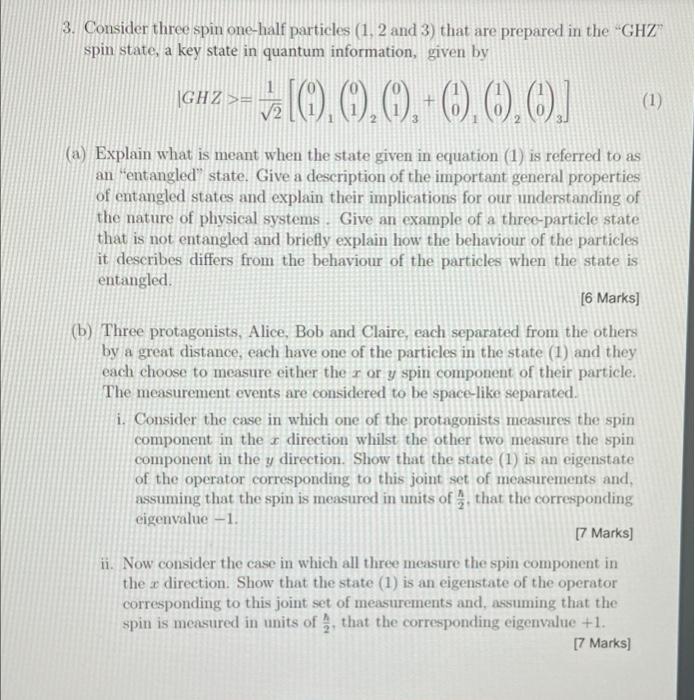 Solved 3. Consider three spin one-half particles (1, 2 and | Chegg.com