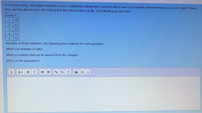 Solved 1 In a recent survey, 100 random students at Lane | Chegg.com