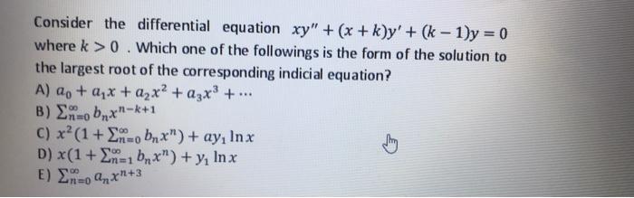 Solved Consider The Differential Equation Xy X K Y