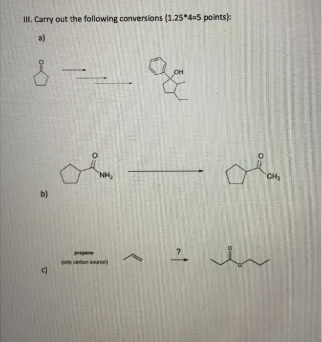Solved III. Carry out the following conversions (1.25*4=5 | Chegg.com