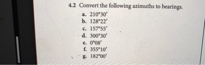 Solved 4 2 Convert The Following Azimuths To Bearings A 4 2 Convert The Following Azimuths