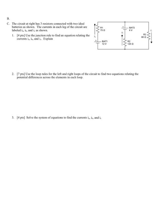 Solved B. C. The Circuit At Right Has 3 Resistors Connected | Chegg.com