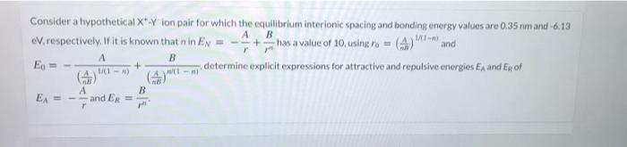 Solved B And R Consider A Hypothetical X Y Ion Pair For 