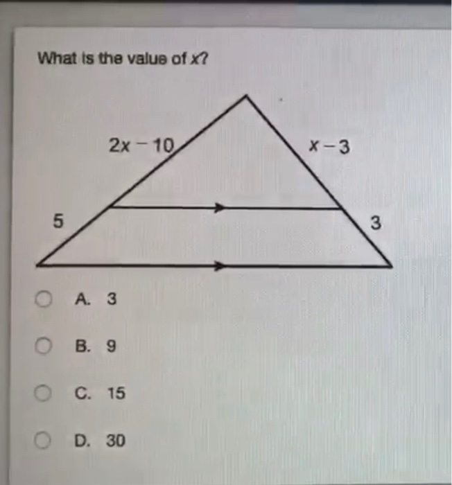 Solved What is the value of x? 2x - 10 X-3 5 3 A. 3 O B. 9 | Chegg.com