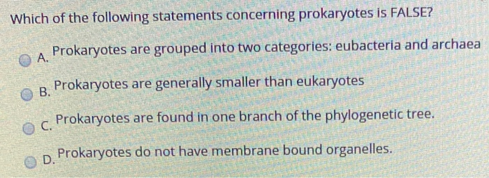 which of the following statements concerning prokaryotes is false