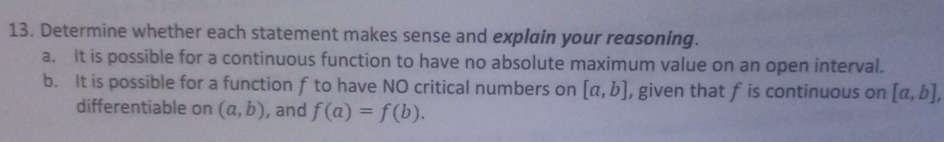 Solved 13. Determine whether each statement makes sense and | Chegg.com