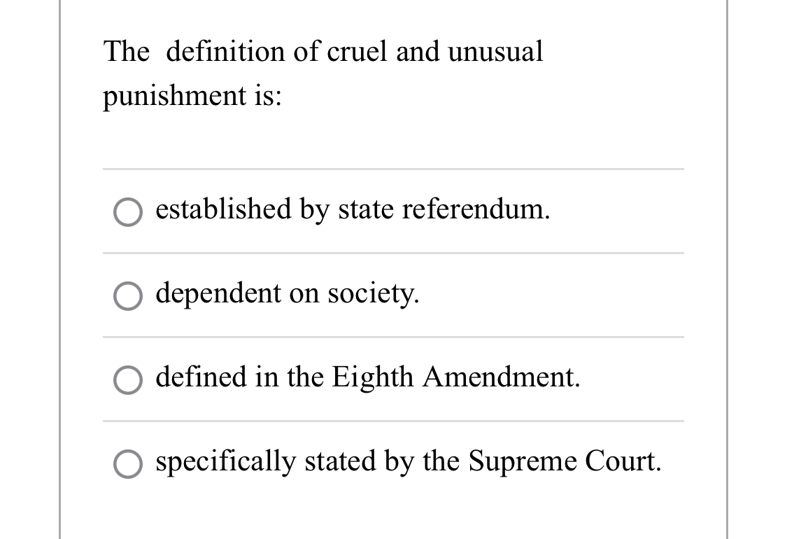 Solved The definition of cruel and unusual punishment | Chegg.com