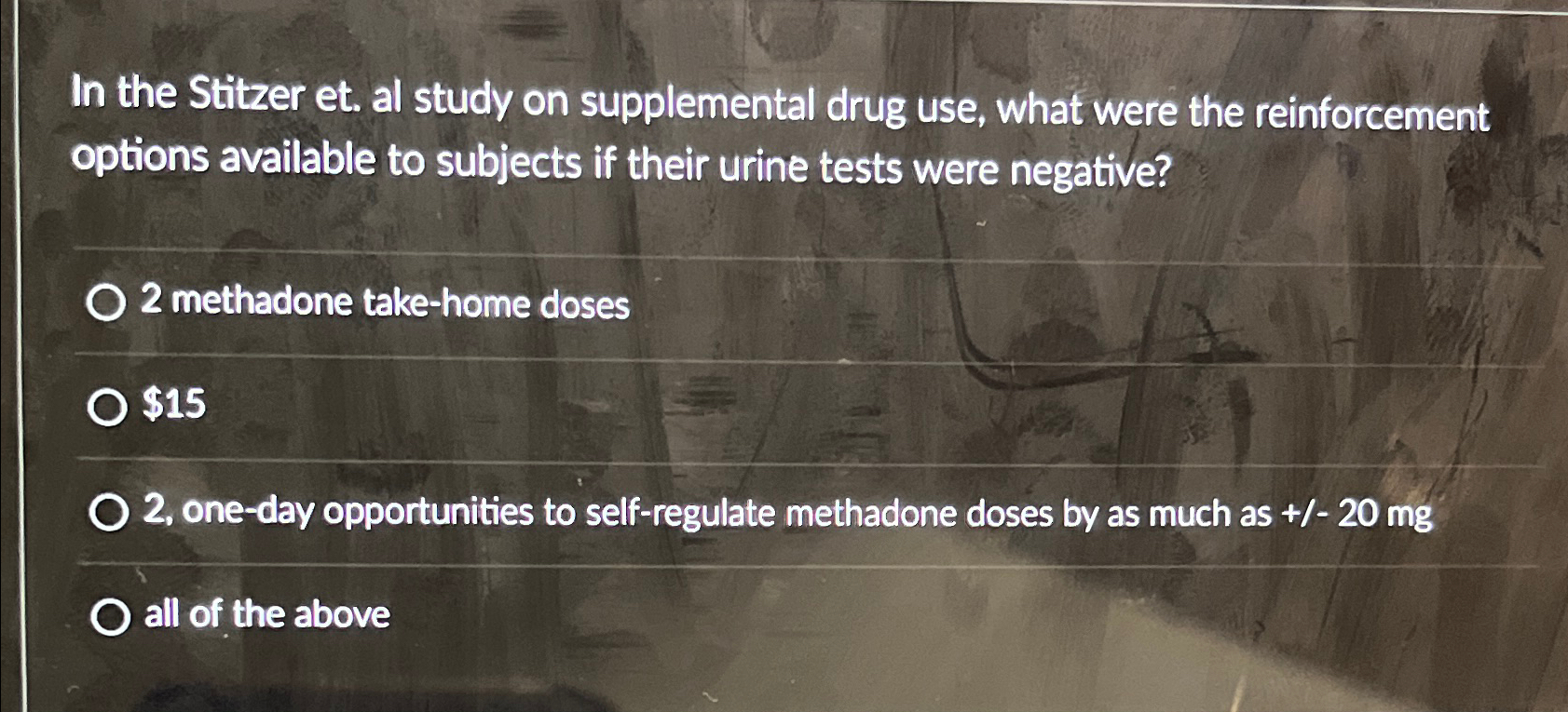 Solved In the Stitzer et. ﻿al study on supplemental drug | Chegg.com