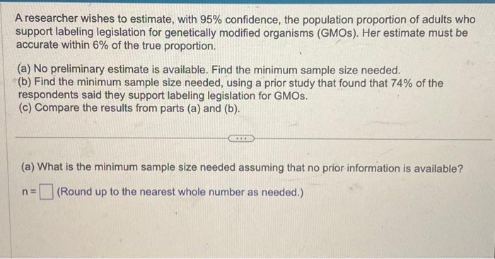 Solved A Researcher Wishes To Estimate, With 95% Confidence, | Chegg.com