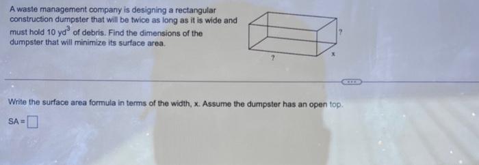 Solved A waste management company is designing a rectangular | Chegg.com