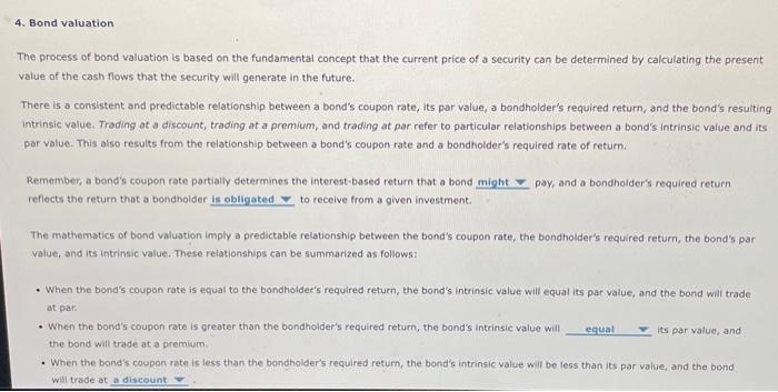 The process of bond valuation is based on the | Chegg.com