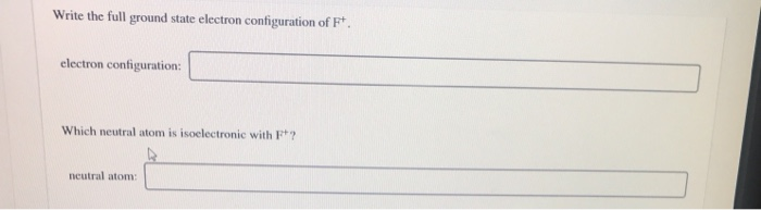 Solved Write the full ground state electron configuration of | Chegg.com
