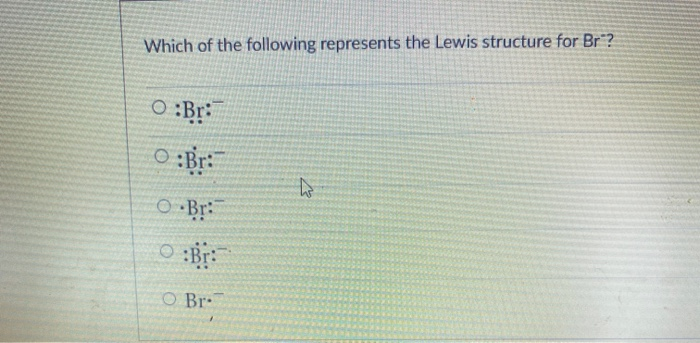 Solved Which of the following represents the Lewis structure | Chegg.com