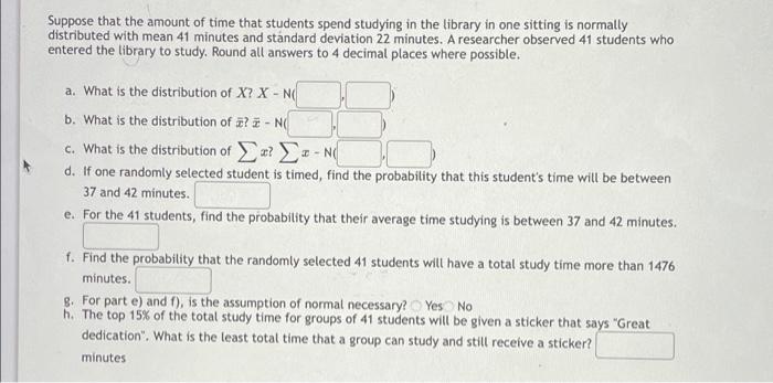Solved Suppose that the amount of time that students spend | Chegg.com