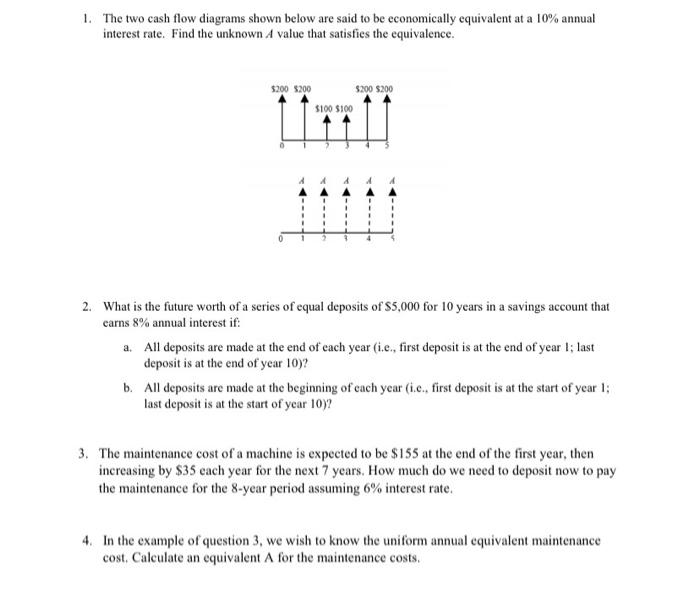 Solved 1. The two cash flow diagrams shown below are said to | Chegg.com