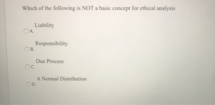 Solved Which of the following is NOT a basic concept for | Chegg.com