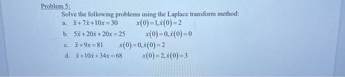 Solved Solve The Following Problems Using The Laplace | Chegg.com