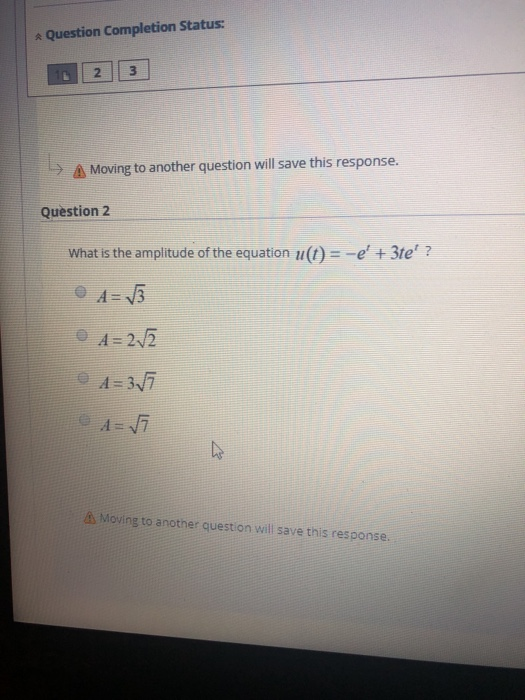 Solved Question Completion Status: 2 3 be A Moving to | Chegg.com