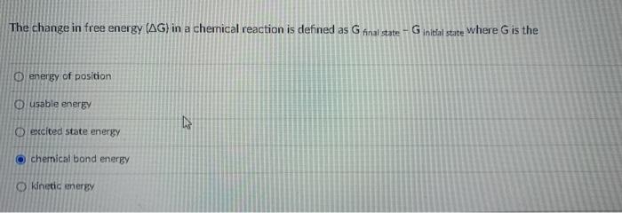 Solved The change in free energy (AG) in a chemical reaction | Chegg.com