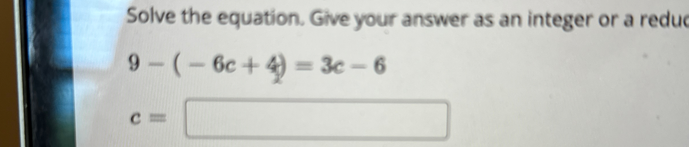 Solved Solve the equation. Give your answer as an integer or | Chegg.com