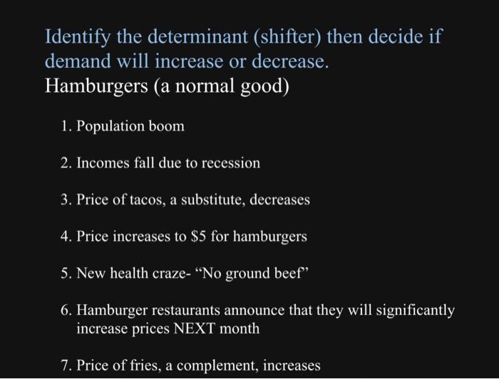 Solved Identify the determinant (shifter) then decide if