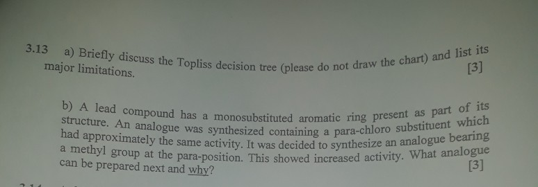 Solved 3.13 a) Briefly discuss the Topliss decision tree | Chegg.com