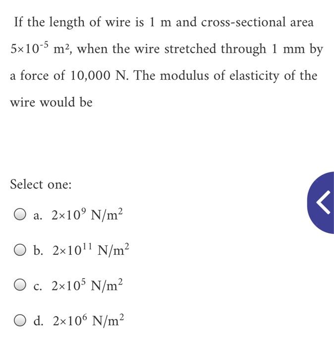 Solved If The Length Of Wire Is 1 M And Cross Sectional Area Chegg Com