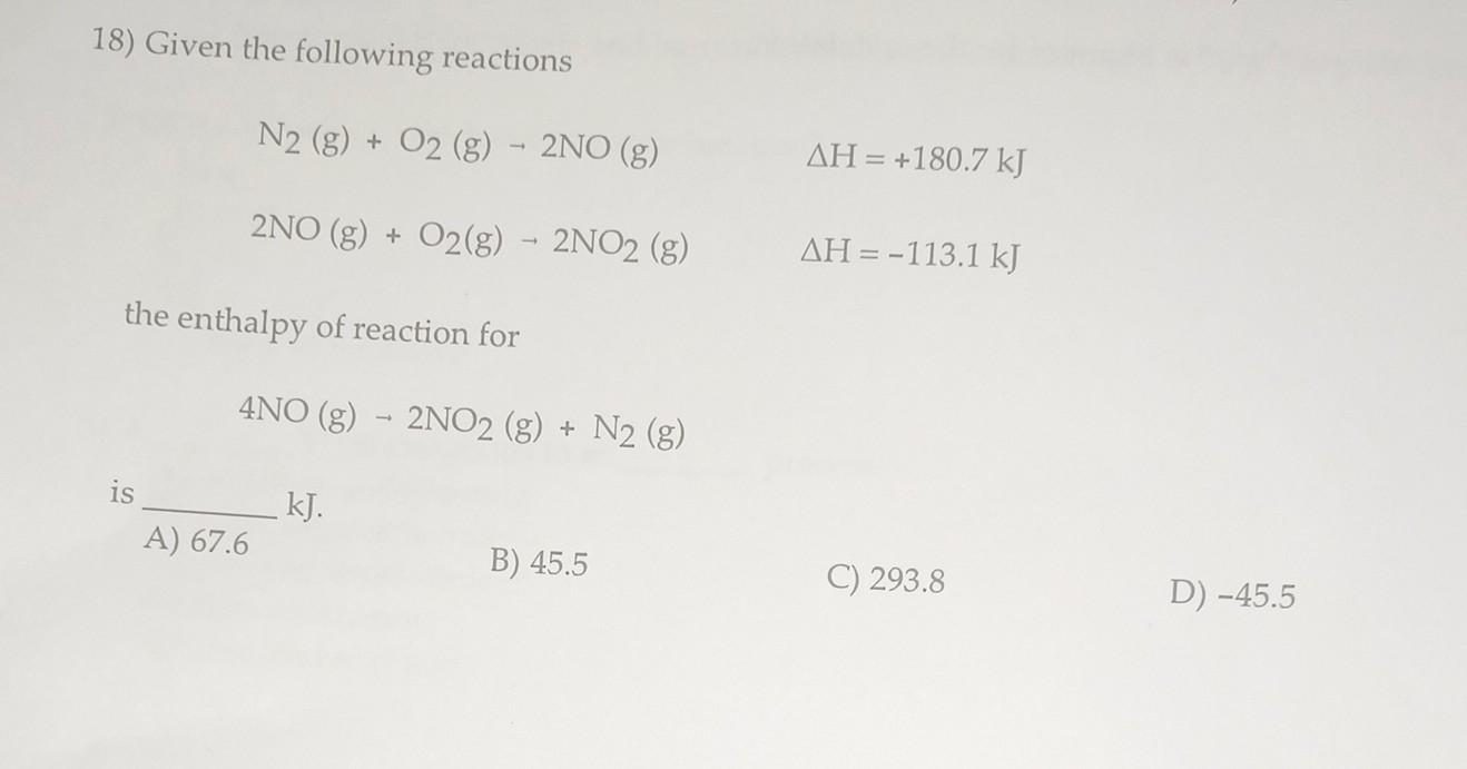 Solved 18 Given The Following Reactions N2 G O2 Chegg Solved 18 Given The Following Reactions N2 G O2 Chegg