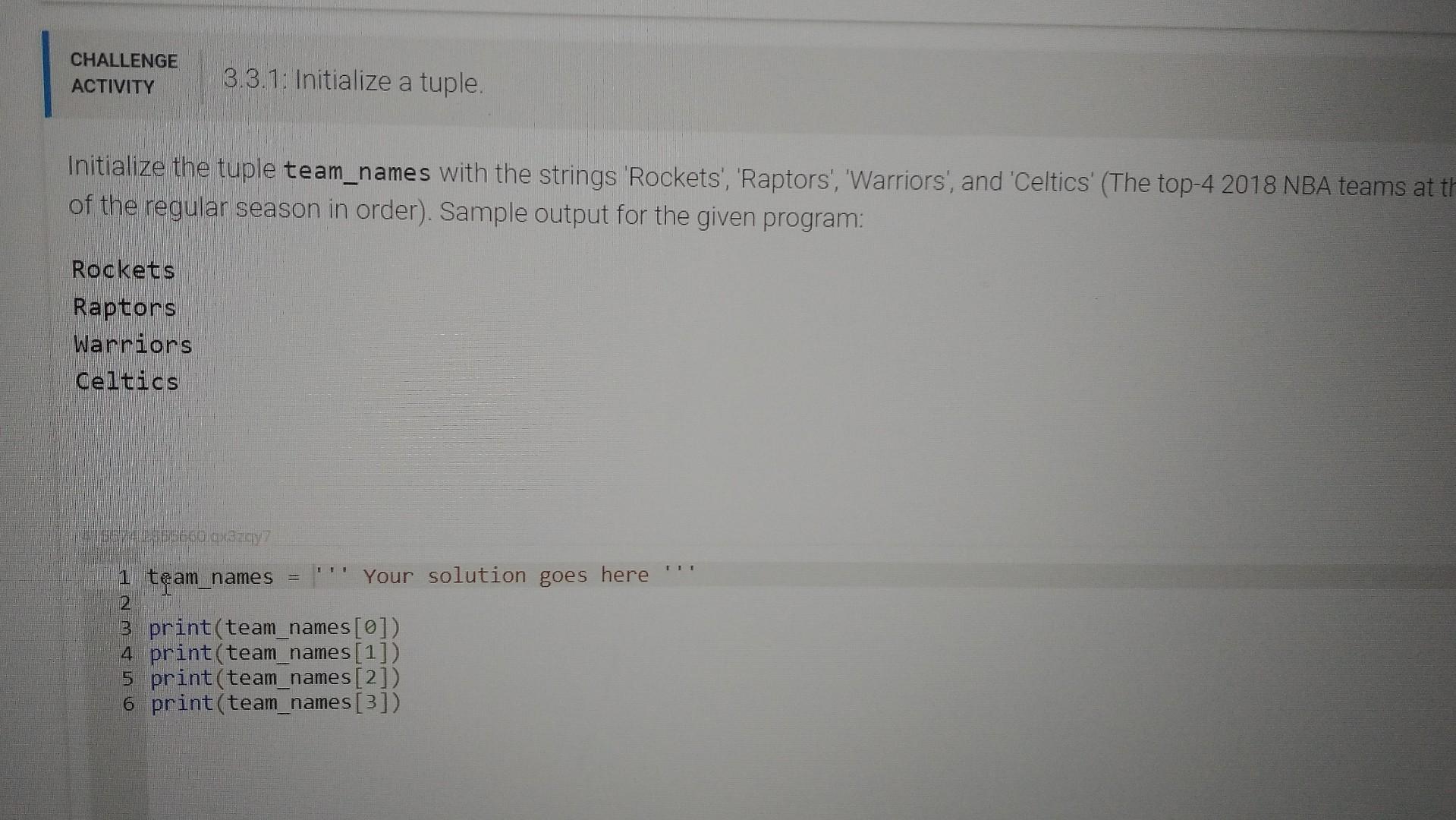 Solved Initialize The Tuple Team names With The Strings Chegg