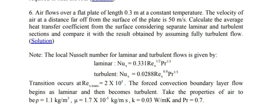 Solved 6. Air flows over a flat plate of length 0.3 m at a | Chegg.com