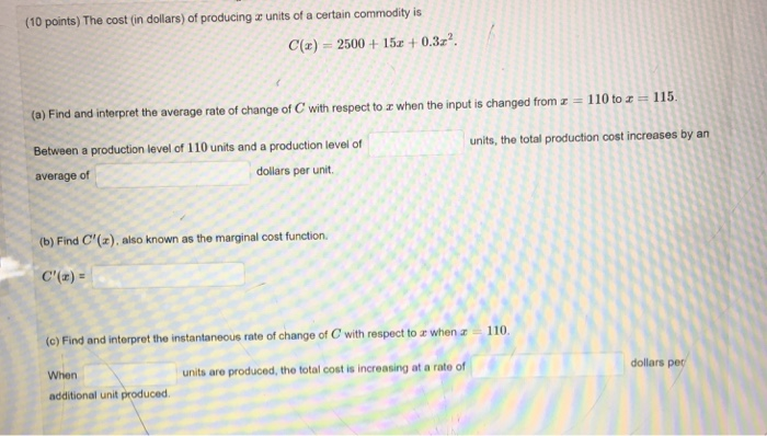 Solved (10 points) The cost (in dollars) of producing a | Chegg.com