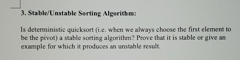 solved-3-stable-unstable-sorting-algorithm-is-chegg