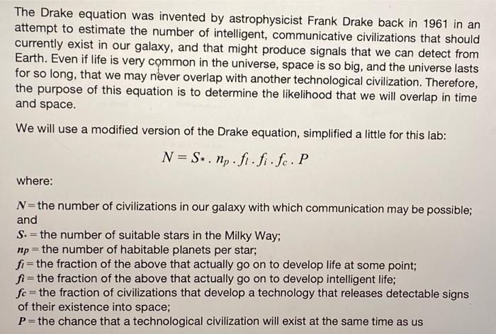 Solved The Drake equation was invented by astrophysicist | Chegg.com