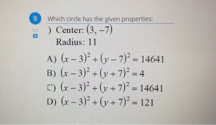 Solved Which Circle Has The Given Properties Center Chegg Com