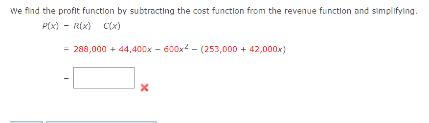 Solved We find the profit function by subtracting the cost | Chegg.com