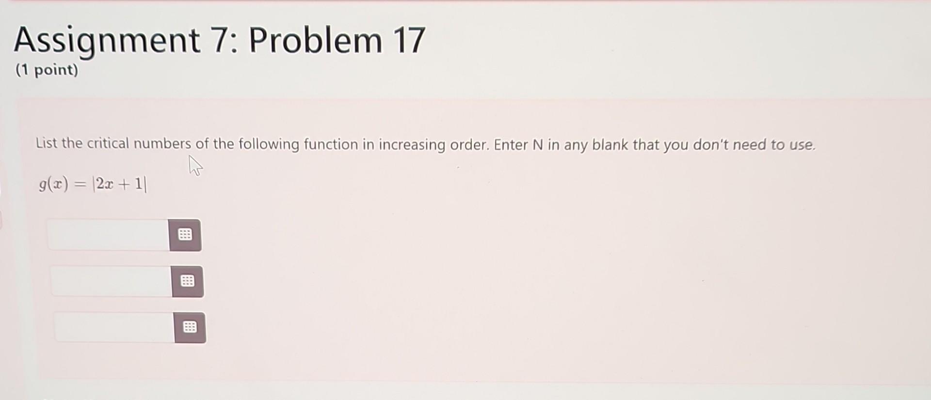 Solved Assignment 7: Problem 17 (1 Point) List The Critical | Chegg.com