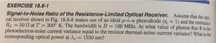 Solved EXERCISE 18.6-1 Signal-to-Noise Ratio of the | Chegg.com