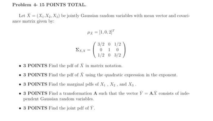 Solved Problem 4-15 POINTS TOTAL. Let X = (X1 X2, X3) be | Chegg.com