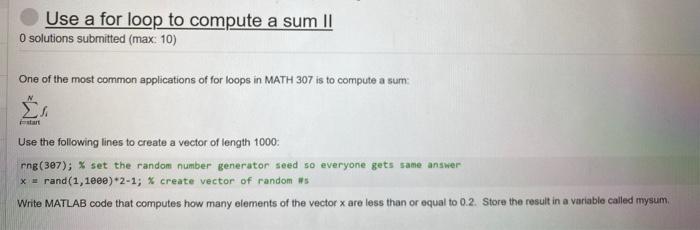 Solved Use a for loop to compute a sum II O solutions | Chegg.com